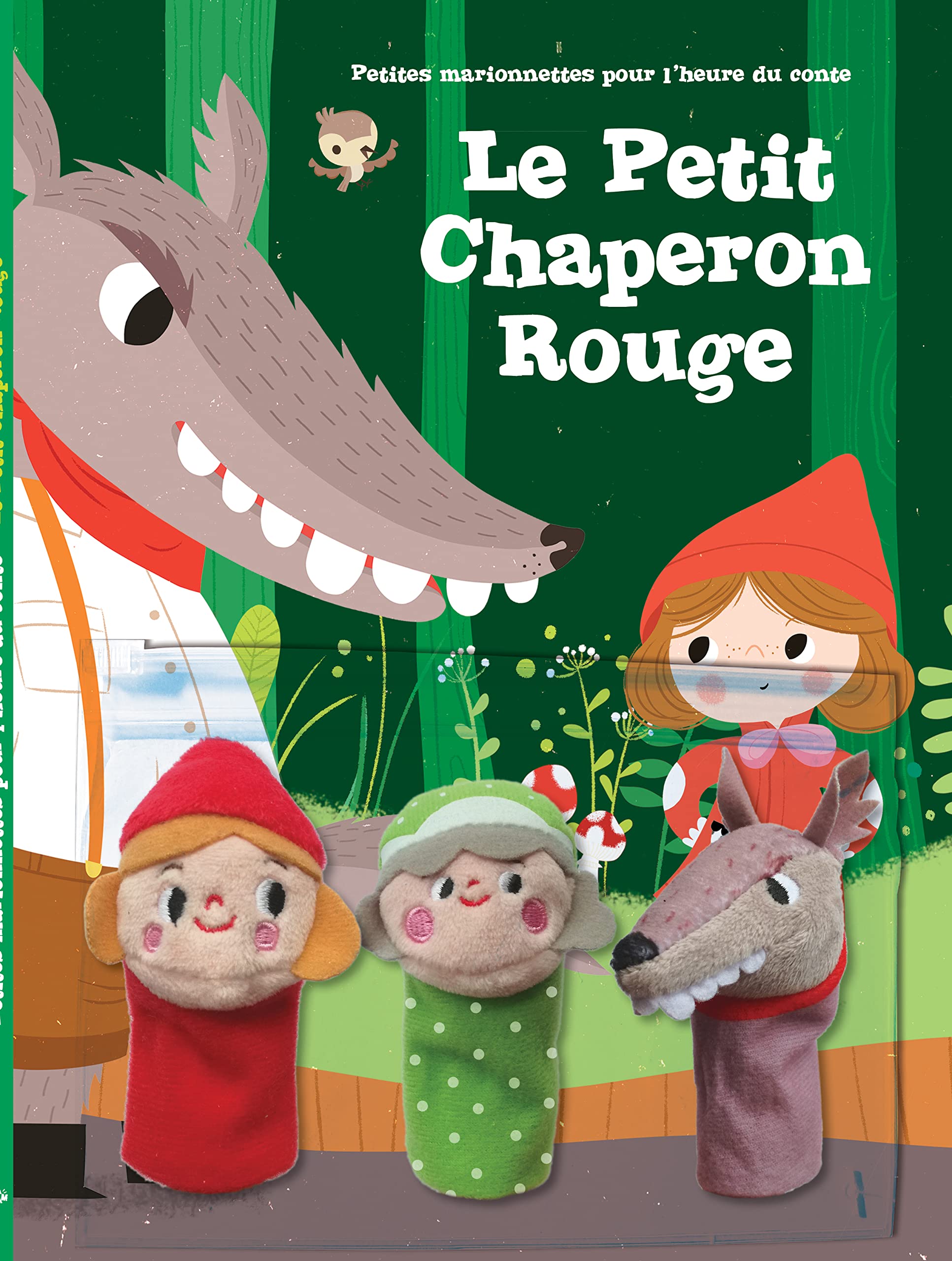 Le Petit Chaperon Rouge: Petites marionnettes pour l'heure du conte book