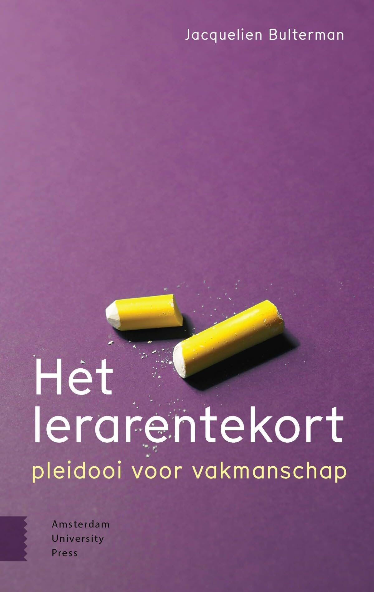 Het lerarentekort: pleidooi voor vakmanschap book