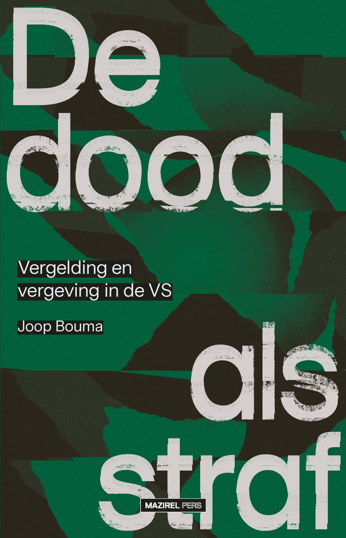 De dood als straf: vergelding en vergeving in de VS book