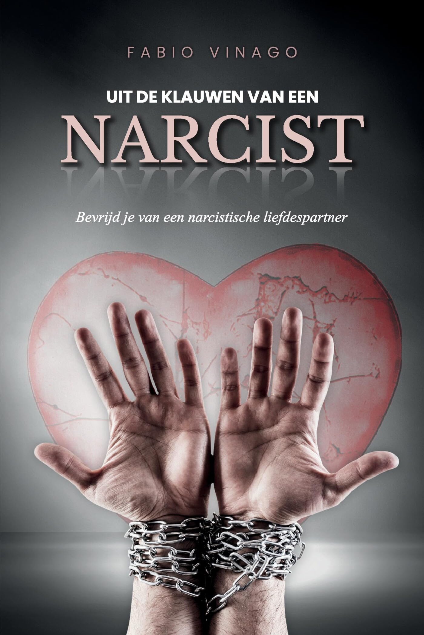 Uit de klauwen van een narcist: bevrijd je van een narcistische liefdespartner book