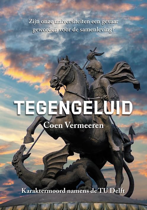 Tegengeluid: Zijn onze universiteiten een gevaar geworden voor de samenleving? book