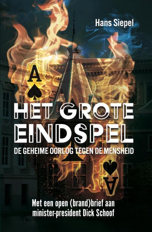 Het grote eindspel: De geheime oorlog tegen de mensheid book