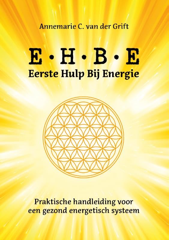 Eerste hulp bij Energie: Praktische handleiding voor een gezond energetisch systeem book