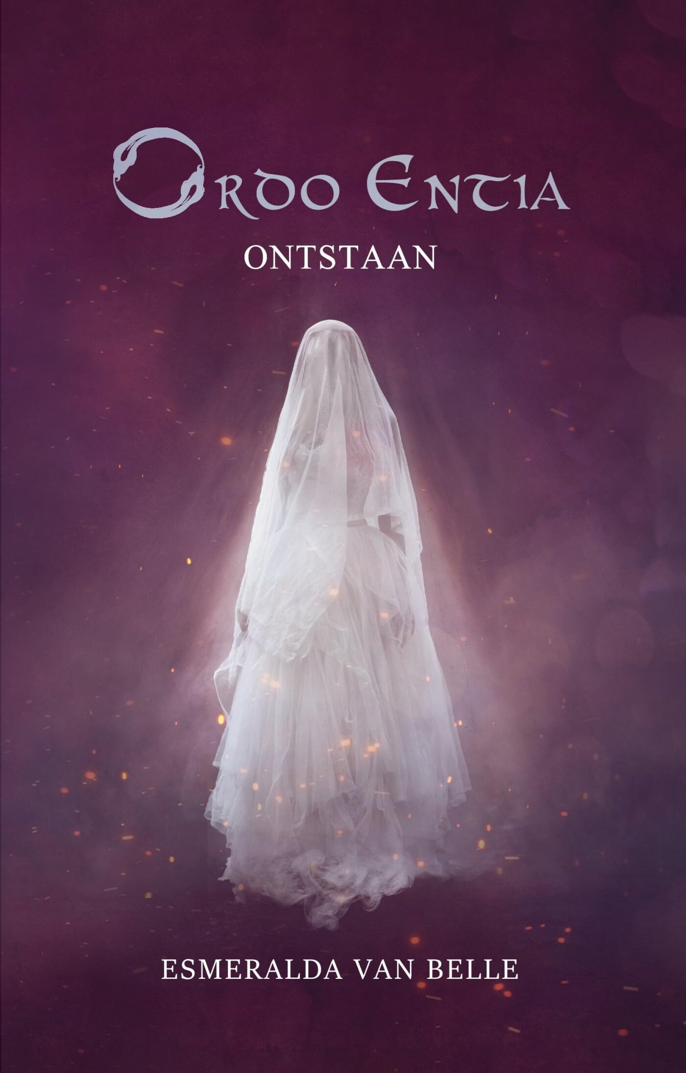 Ontstaan: Ordo Entia (Ordo Entia, 3) Contemporary literature
