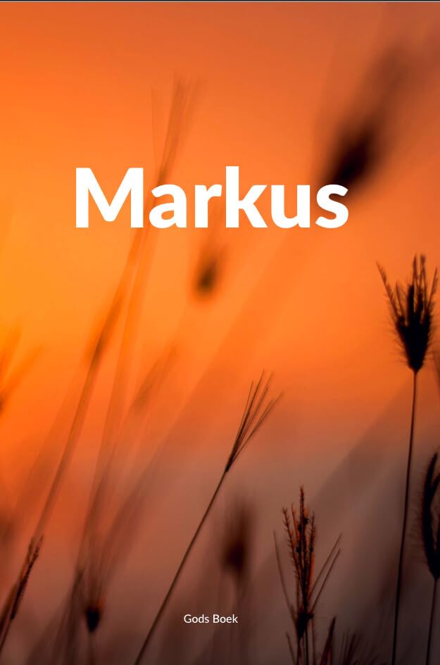 Markus: Het evangelie door Markus book