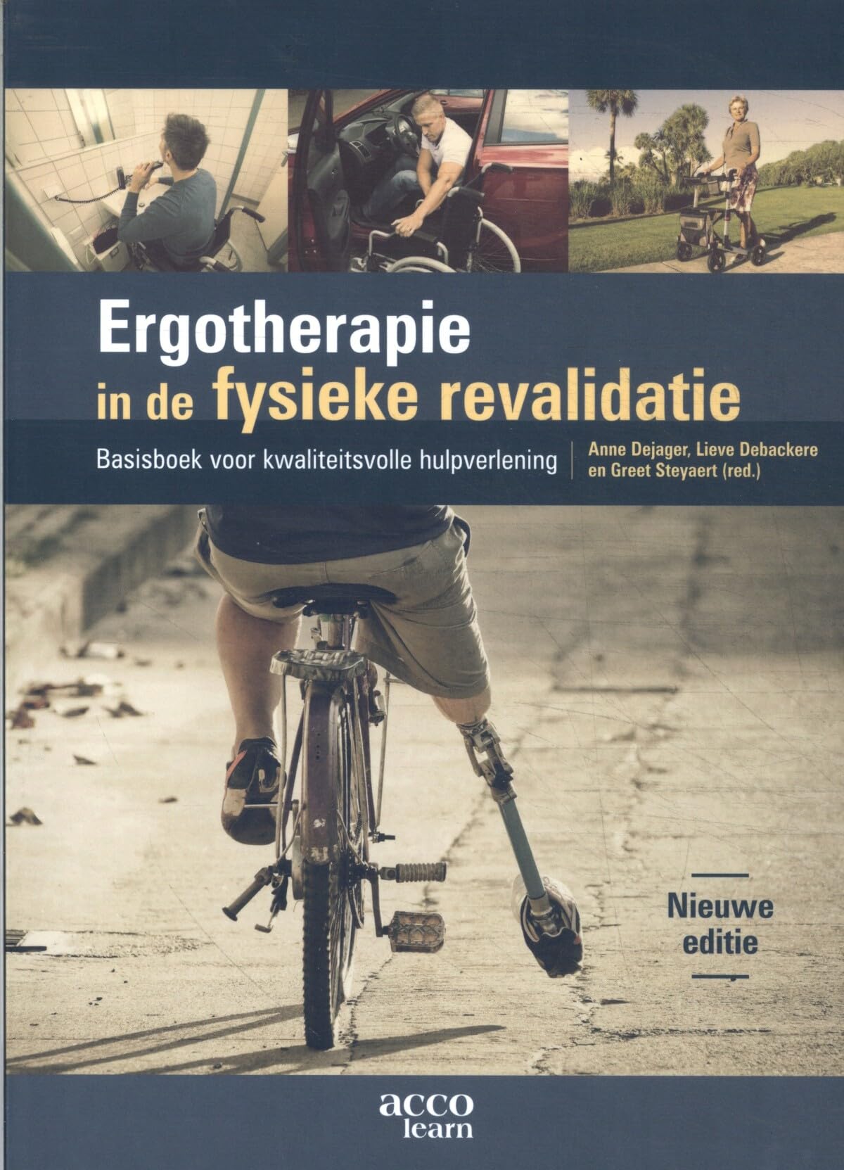 Ergotherapie in de fysieke revalidatie: basisboek voor kwaliteitsvolle hulpverlening book