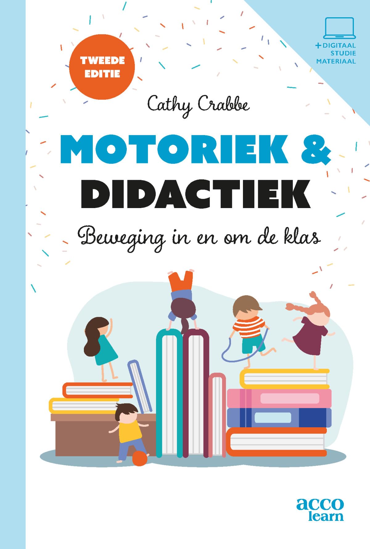 Motoriek & didactiek: beweging in en om de klas book
