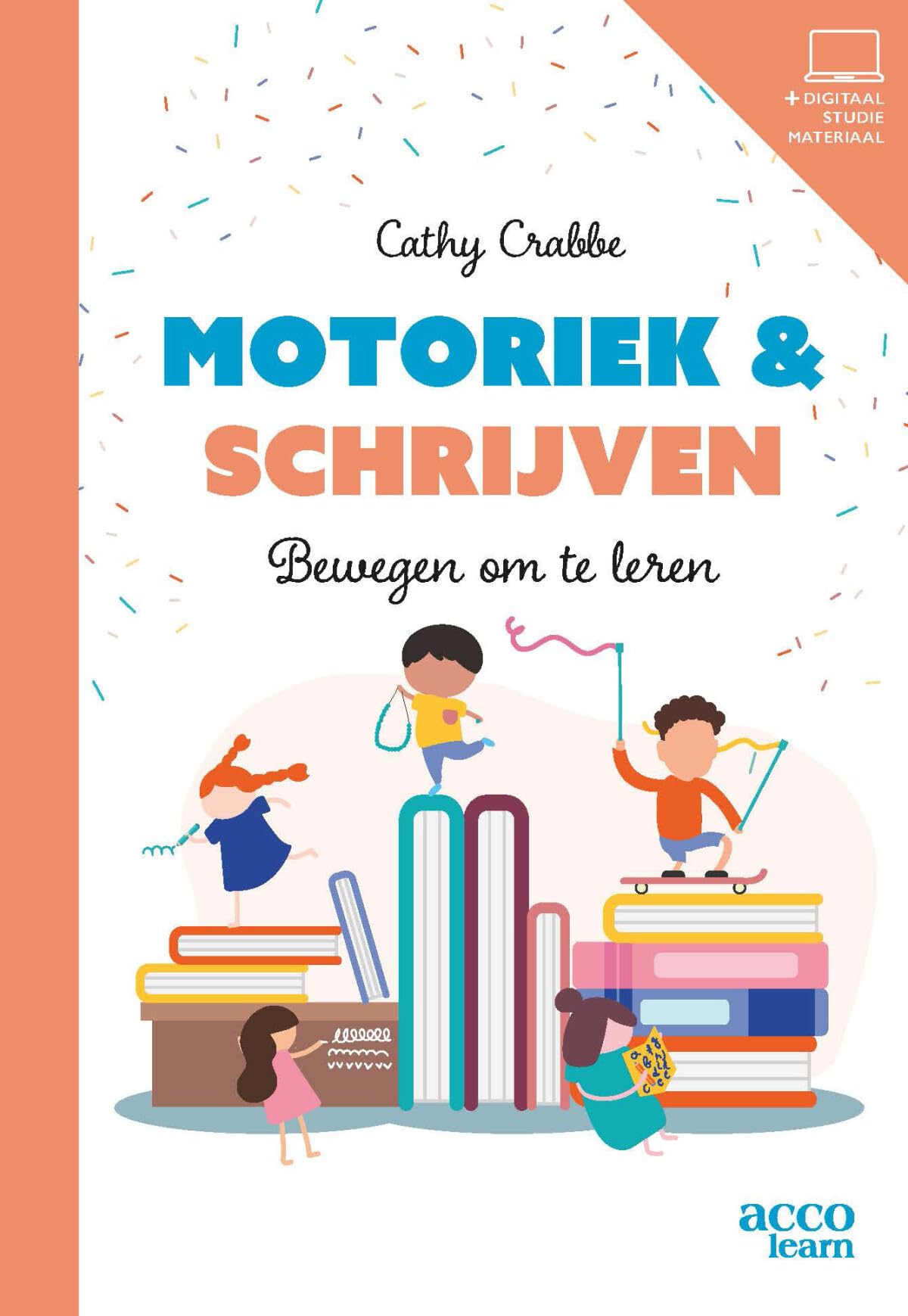 Motoriek & schrijven: bewegen om te leren book