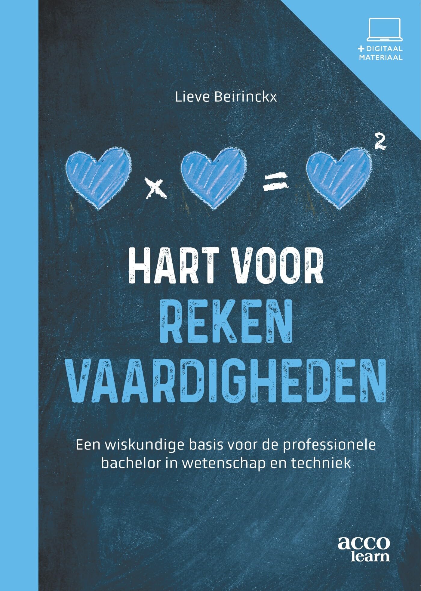 Hart voor rekenvaardigheden: een wiskundige basis voor de professionele bachelor in wetenschap en techniek book