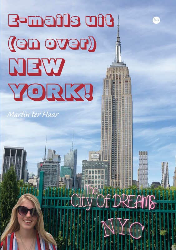E-mails uit (en over) NEW YORK!: Inspirerende korte verhalen, ook geschikt als reisgids én notitieboek over de 'Big Apple'. book