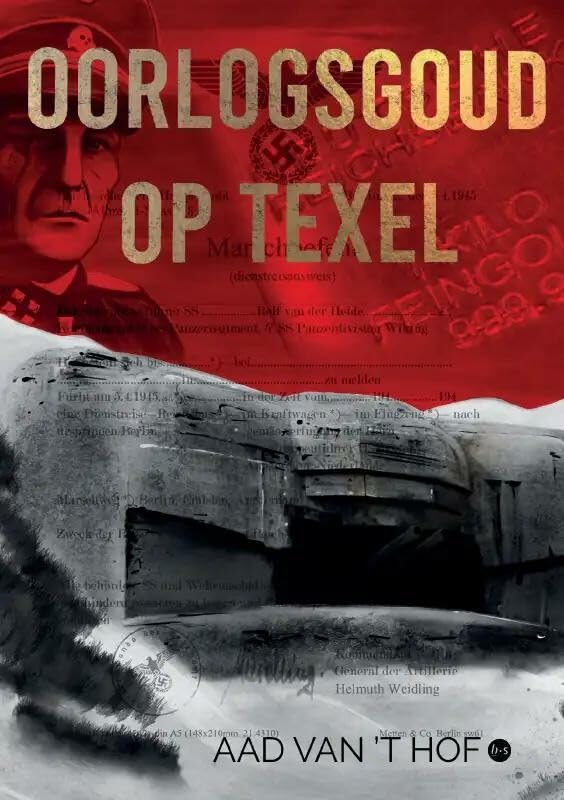 Oorlogsgoud op Texel: Vier vrienden, een vakantie en een spannende jacht op nazigoud Books