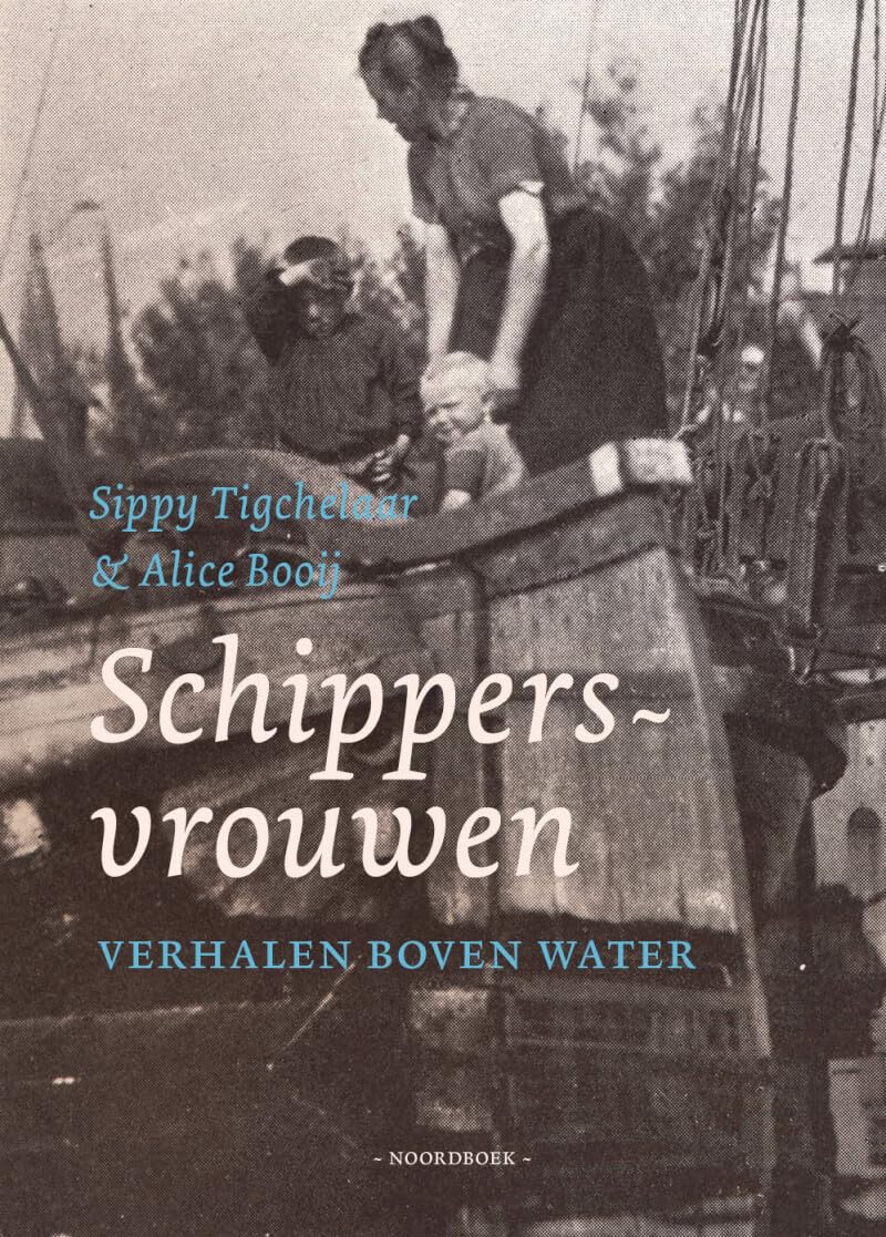 Schippersvrouwen: verhalen boven water book