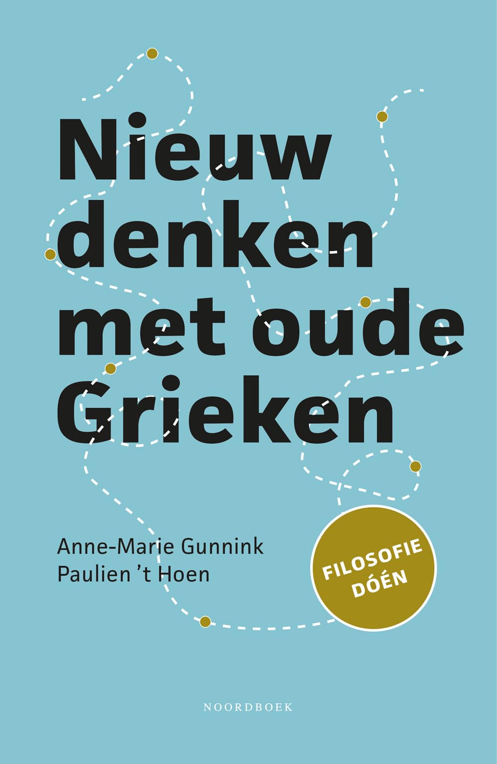 Nieuw denken met oude Grieken: filosofie doén book