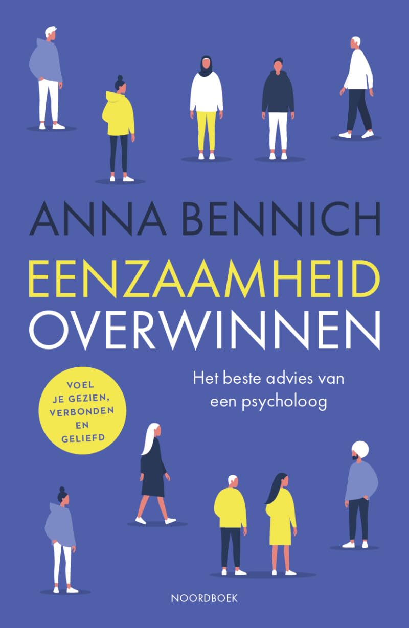 Eenzaamheid overwinnen: het beste advies van een psycholoog book