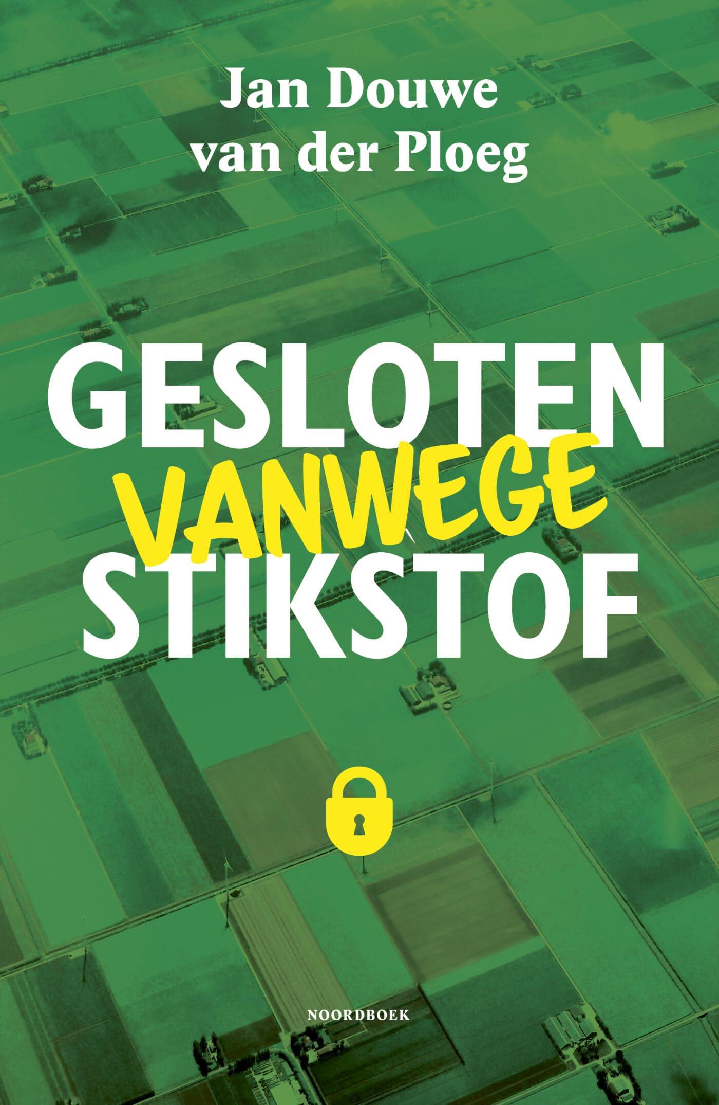 Gesloten vanwege stikstof: achtergronden, uitwegen en lessen Business, Finance & Career