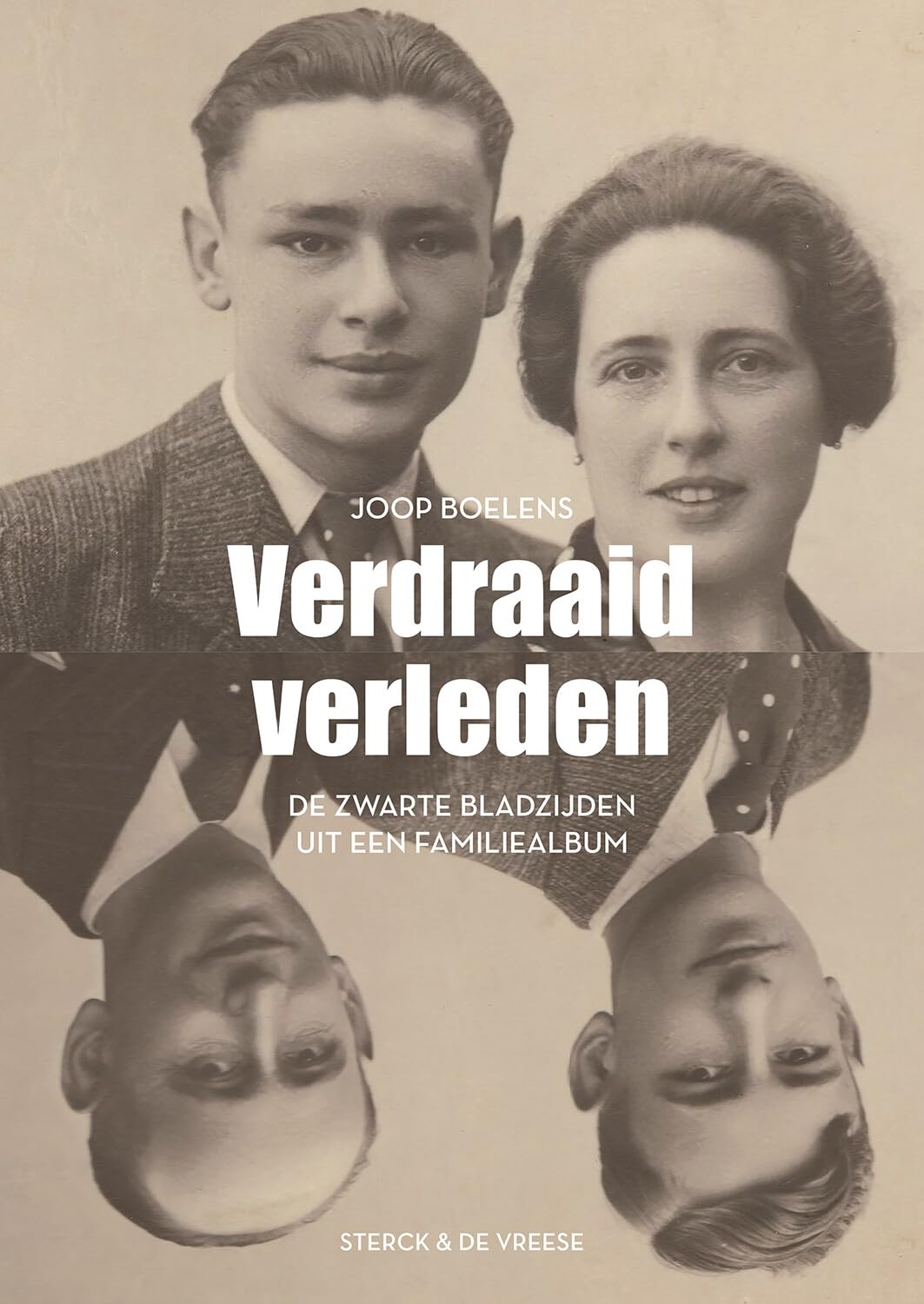 Verdraaid verleden: de zwarte bladzijden uit een familiealbum book