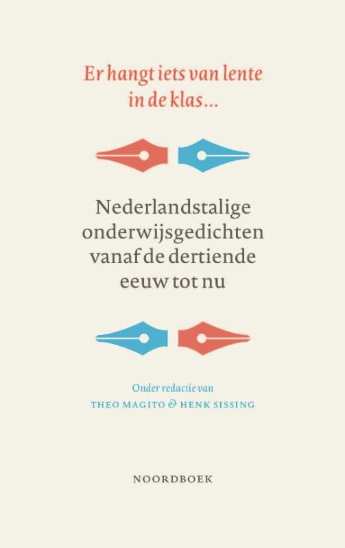 Er hangt iets van lente in de klas...: Nederlandstalige onderwijsgedichten vanaf de dertiende eeuw tot nu book