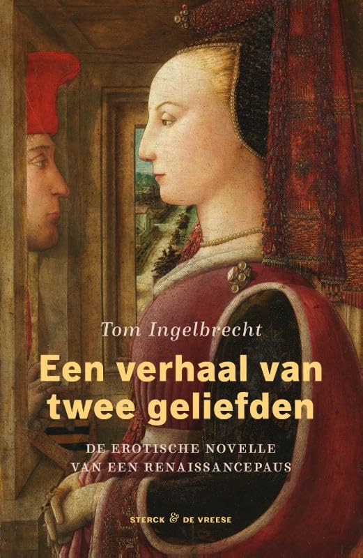 Een verhaal van twee geliefden: De erotische novelle van een renaissancepaus book