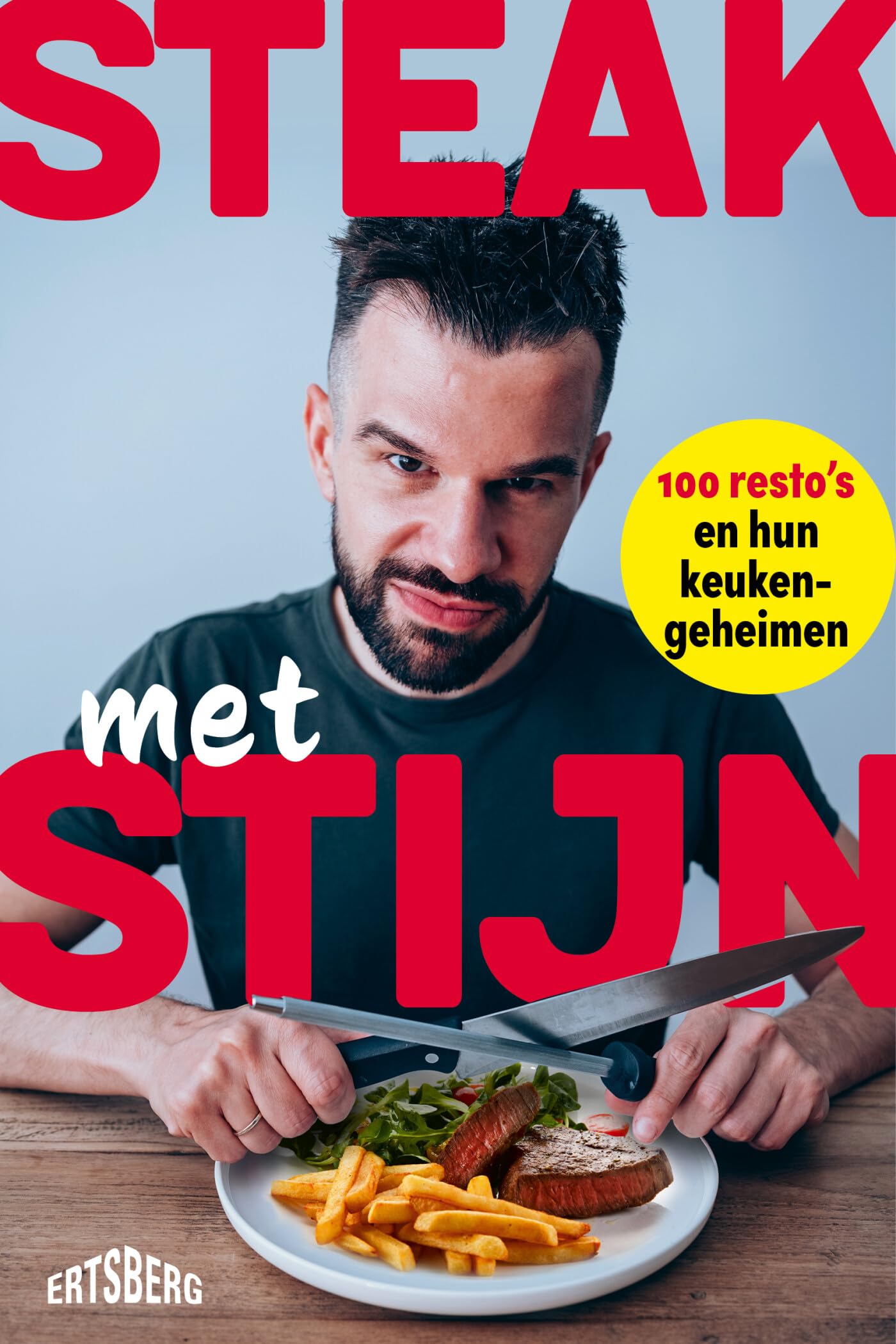 Steak met Stijn: 100 resto's en hun keukengeheimen book