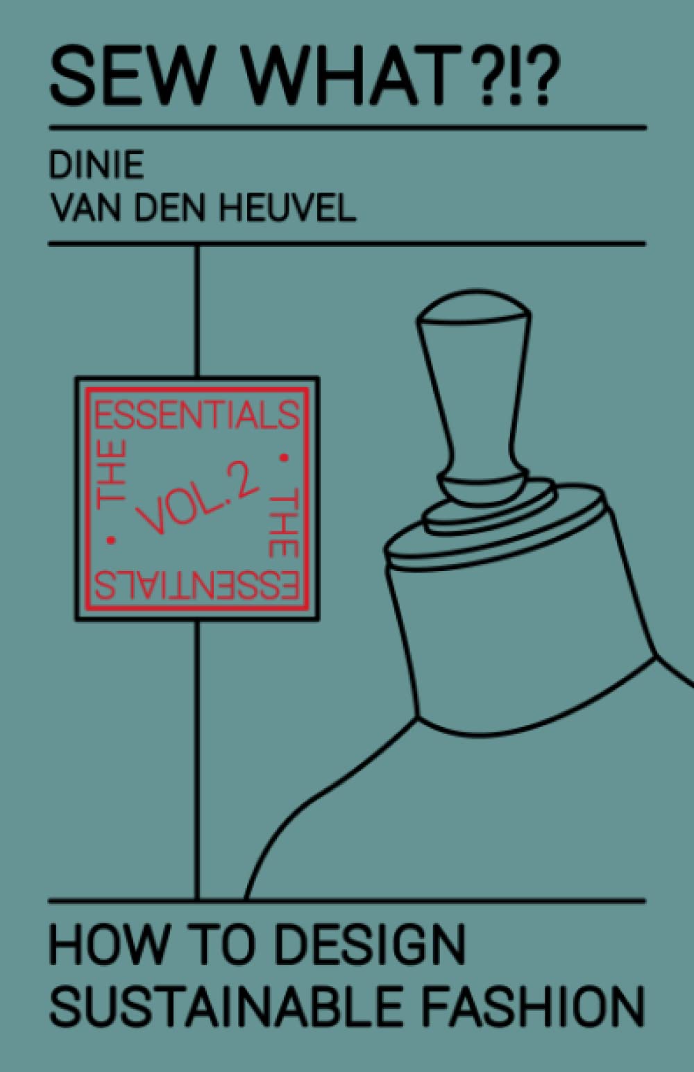Sew What?!? How to Design Sustainable Fashion Film, Art & Culture