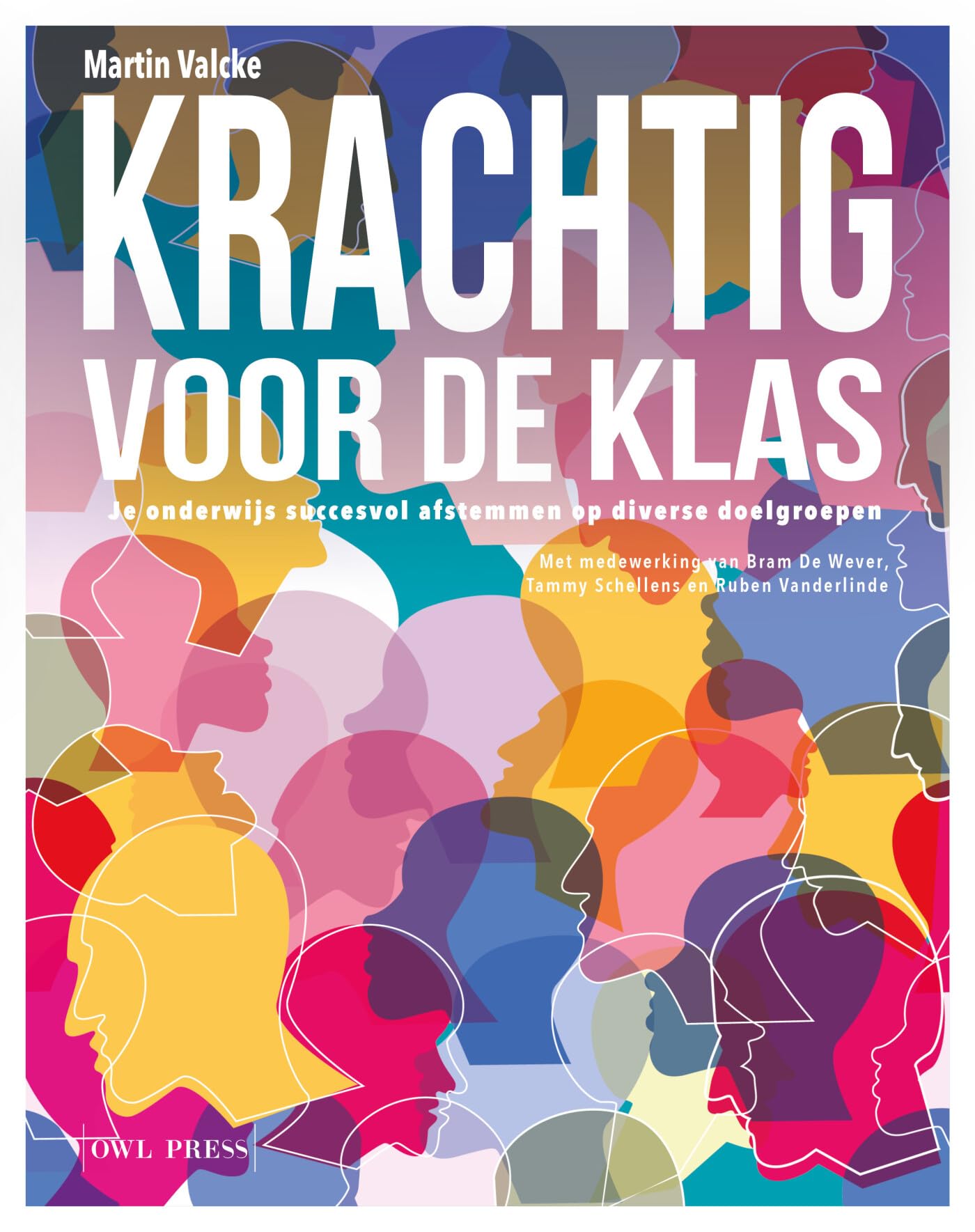 Krachtig voor de klas: Je onderwijs succesvol afstemmen op diverse doelgroepen book