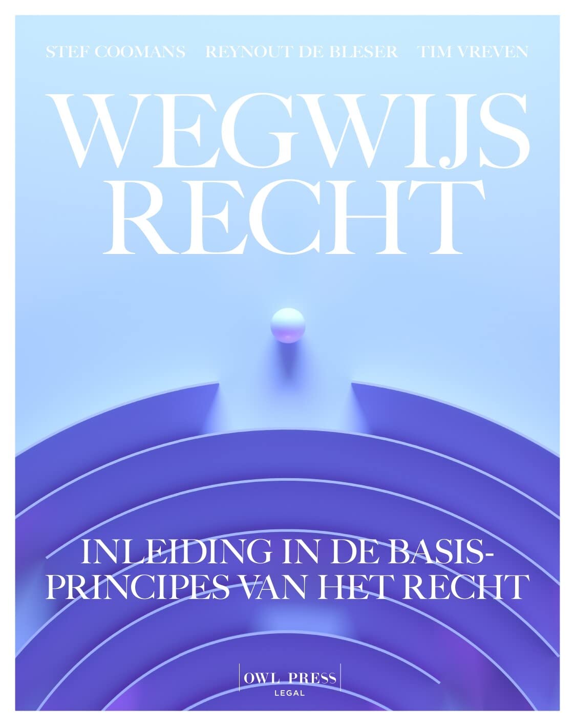 Wegwij in recht: Inleiding in de basisprincipes van het recht book