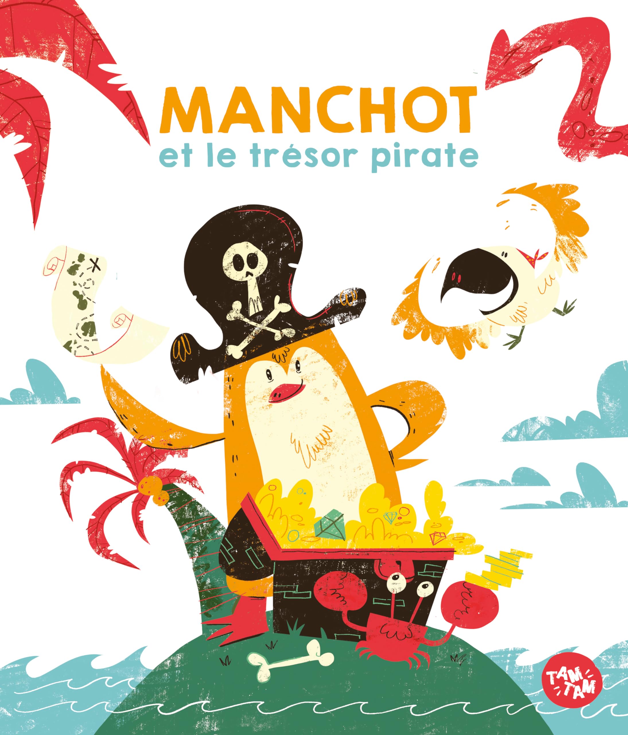 Une histoire de plus: Manchot et le trésor pirate Novels & Short Stories