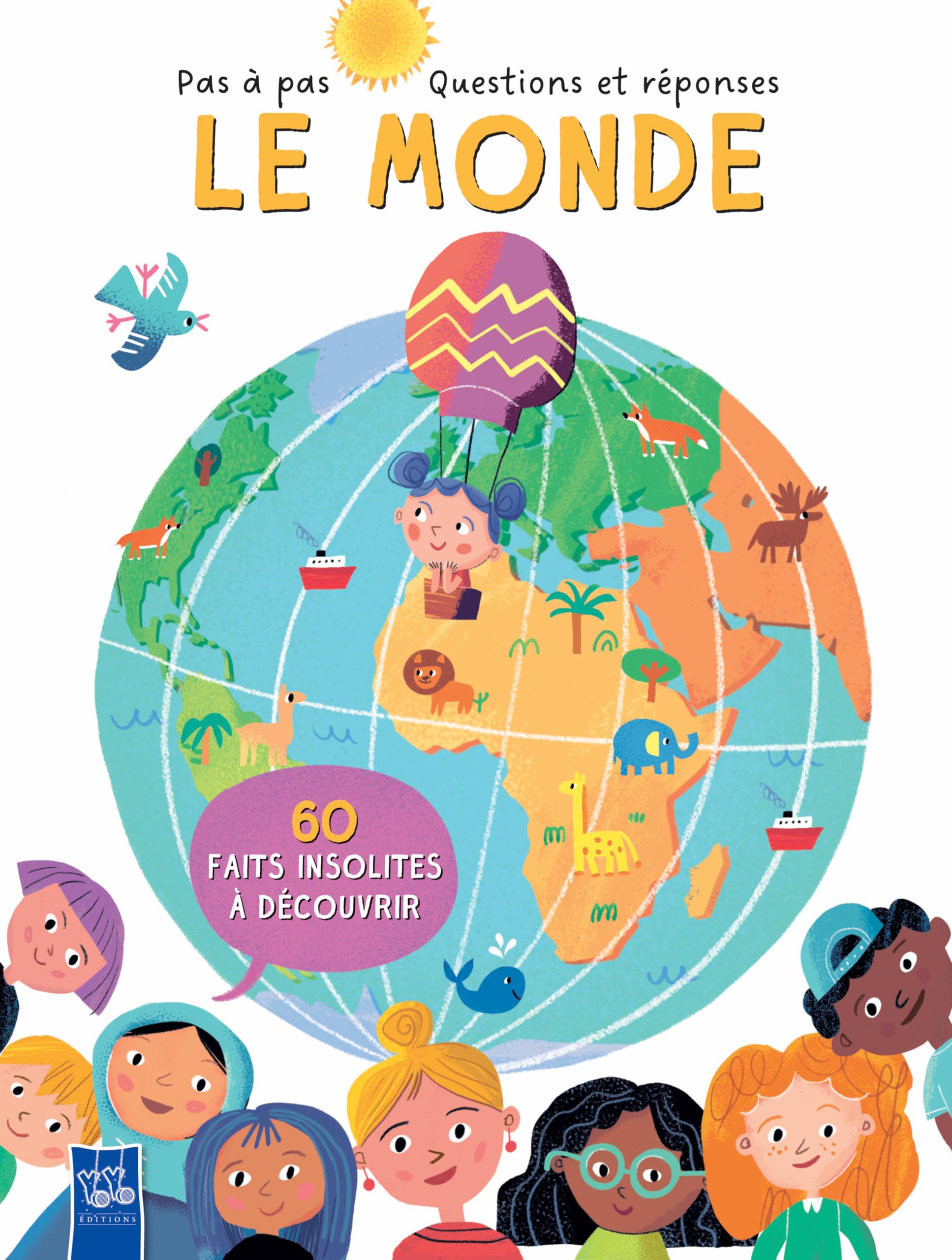 Pas à pas - Questions et réponses: Le monde Children's books