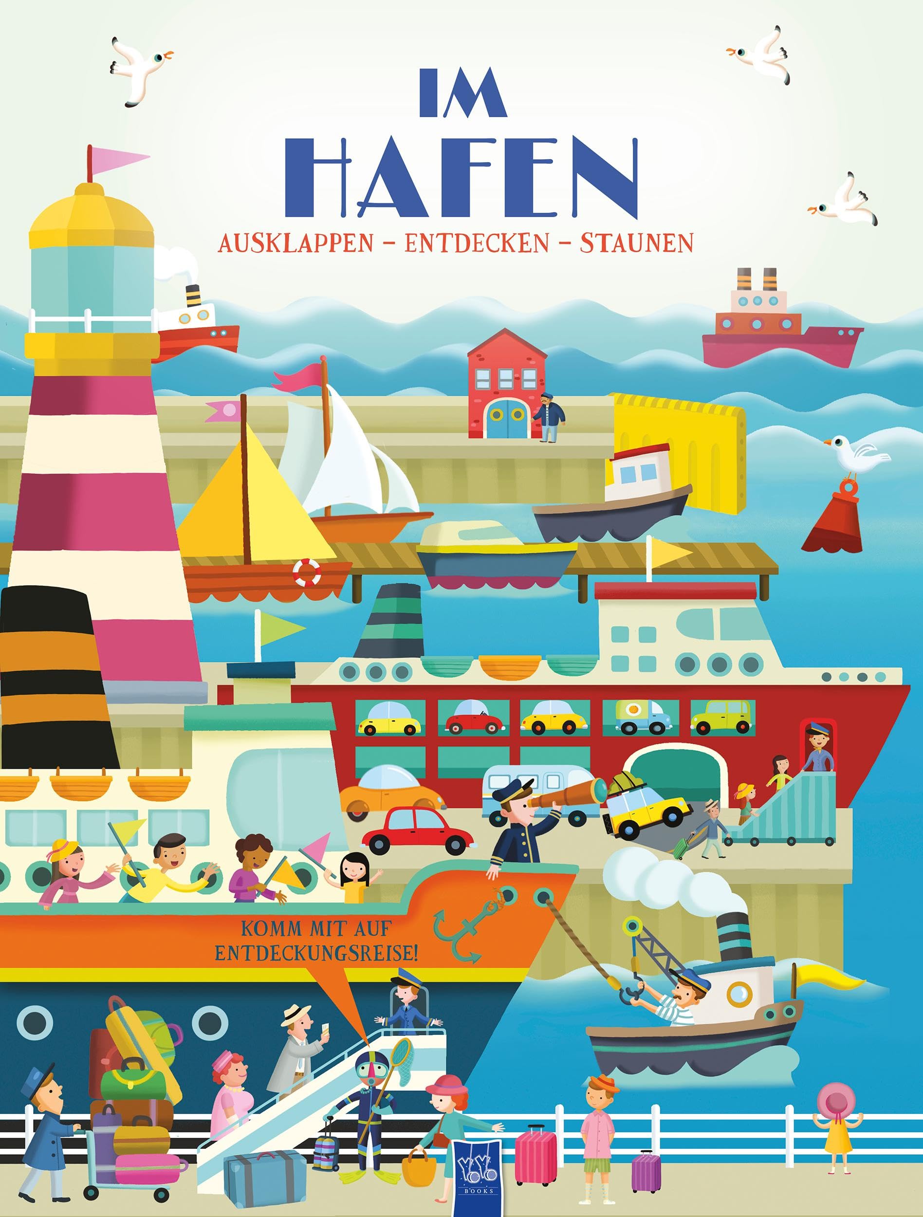 Ausklappen - Entdecken - Staunen: Im Hafen Children's books