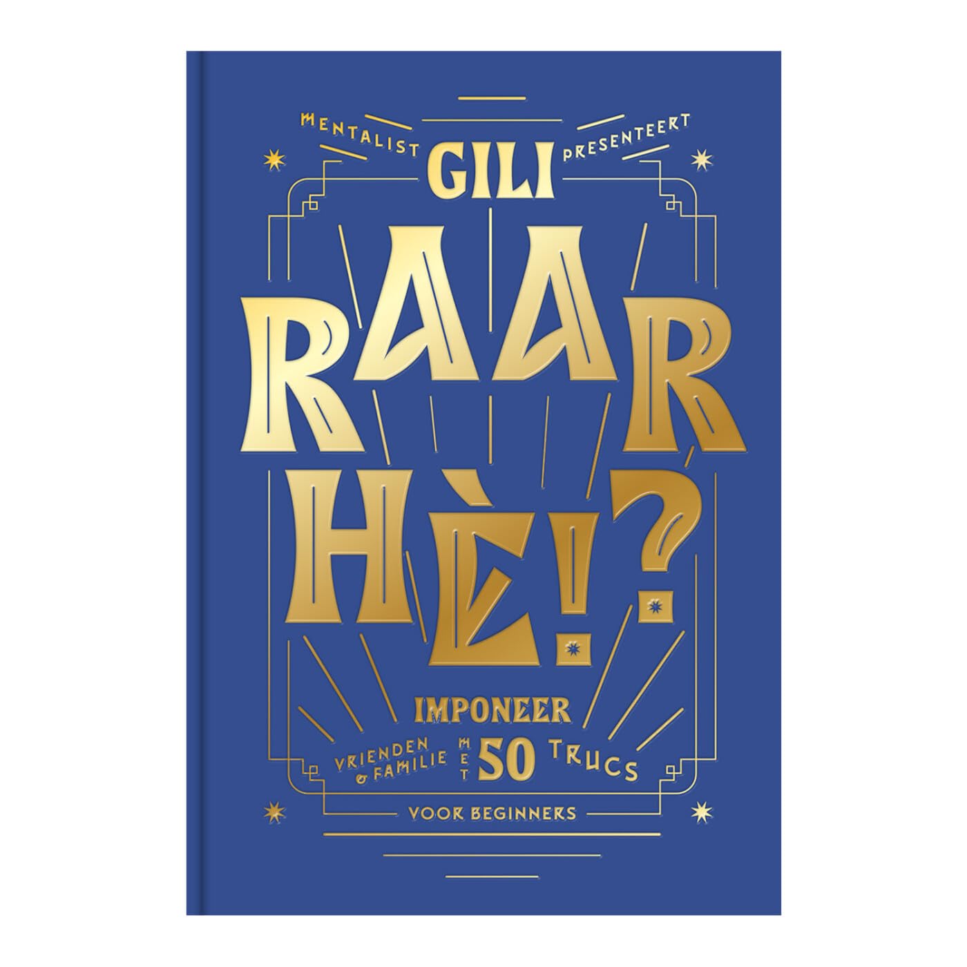 Raar, hè?!: imponeer vrienden & familie met 50 trucs voor beginners book