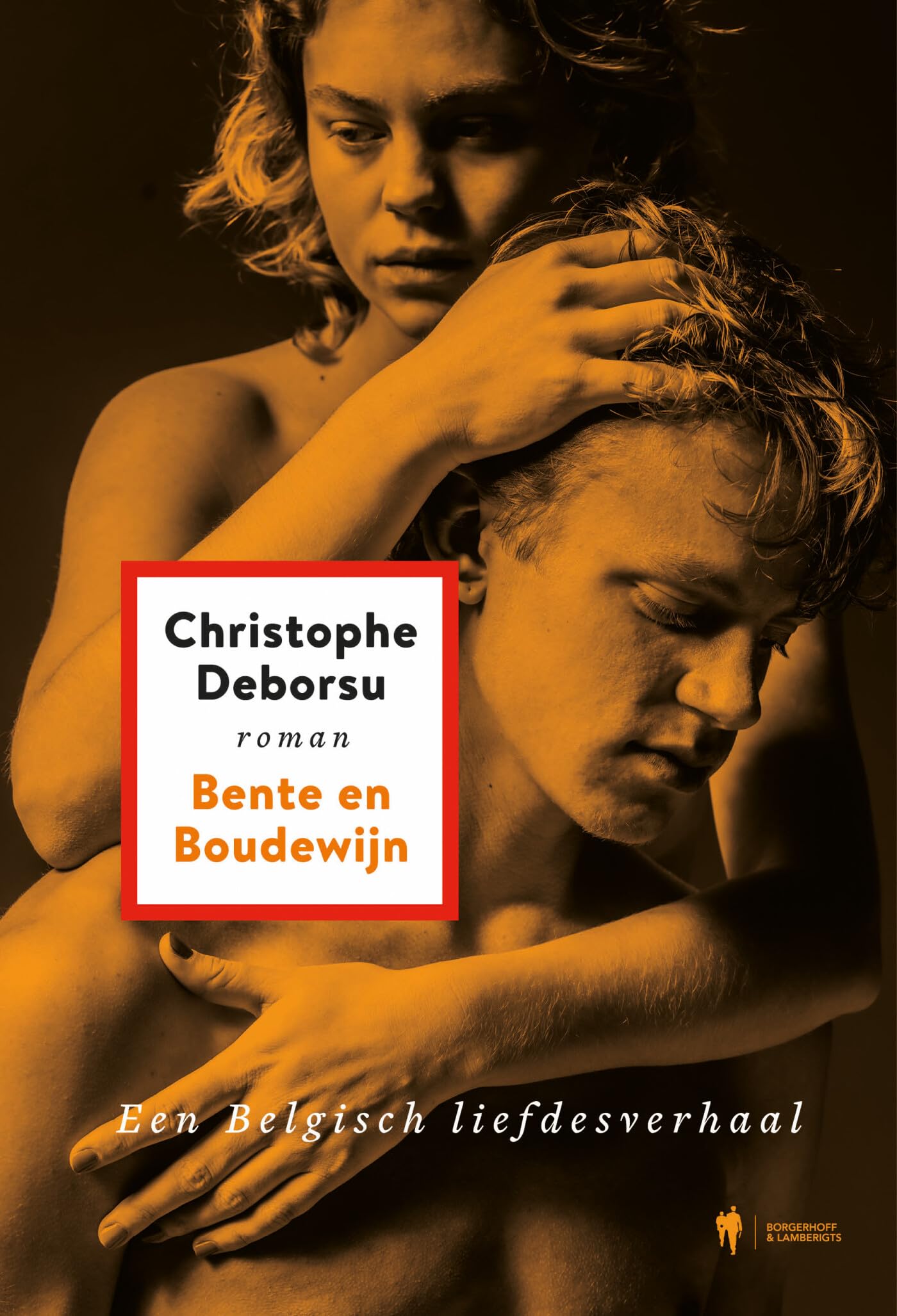 Bente en Boudewijn: een Belgisch liefdesverhaal : roman International
