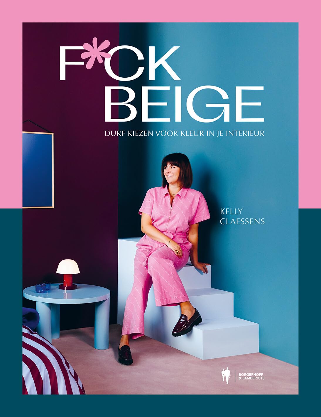Fuck beige: durf kiezen voor kleur in je interieur book