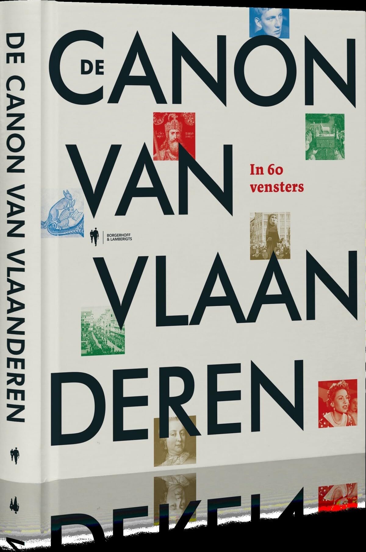 De canon van Vlaanderen in 60 vensters book