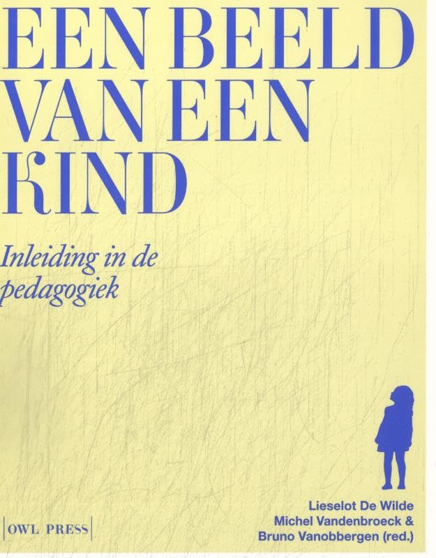Een beeld van een kind: Inleiding in de pedagogiek book