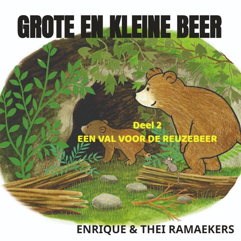 Grote en Kleine Beer 2: Een val voor de Reuzebeer Novels & Short Stories