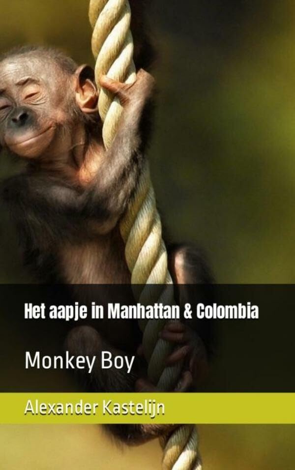 Het aapje in Manhattan & Colombia: Monkey Boy Parents & Children