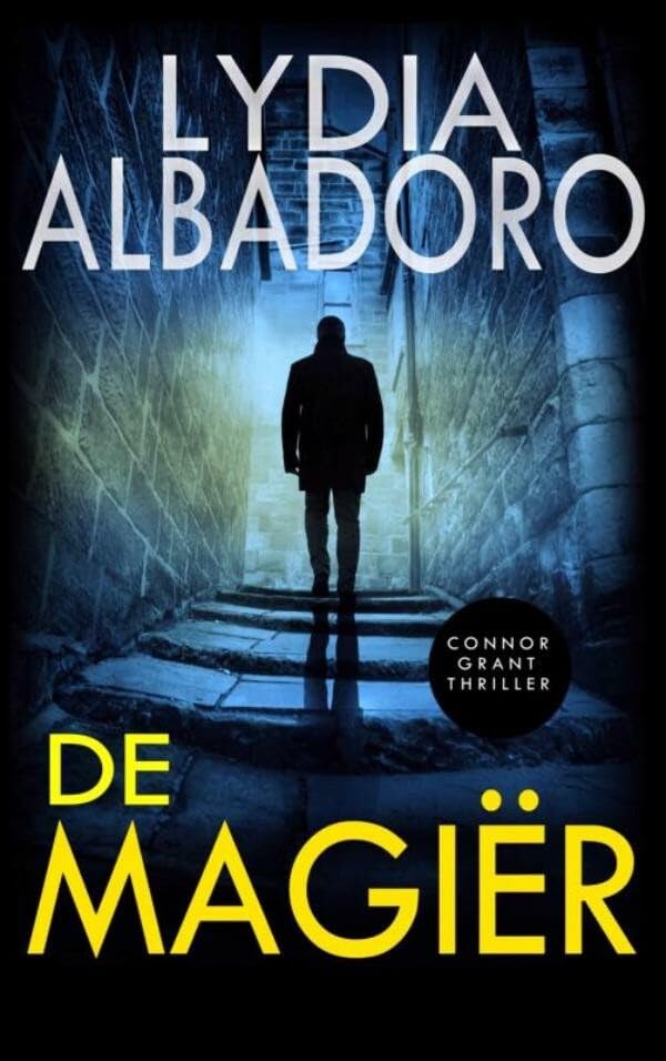 De magiër: Connor Grant (2) (De Arcana-reeks, 2) Action & Adventure