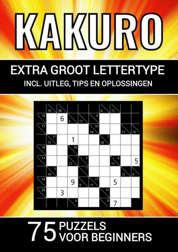 Kakuro - Extra Groot Lettertype - 75 Puzzels voor Beginners: Puzzelboek met Logische Kakuro Puzzels - Niveau: Makkelijk - voor Volwassenen en Ouderen Leisure, Home & Garden