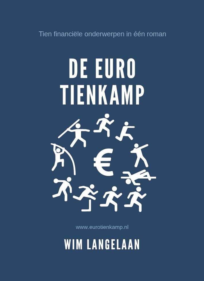De Euro Tienkamp: Tien financiële onderwerpen in één roman book