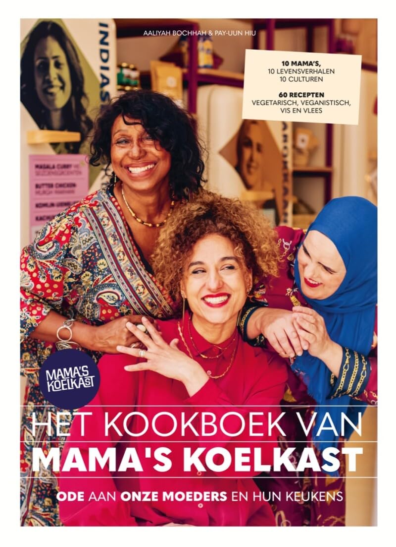 Het kookboek van Mama's Koelkast: ode aan onze moeders en hun keukens book