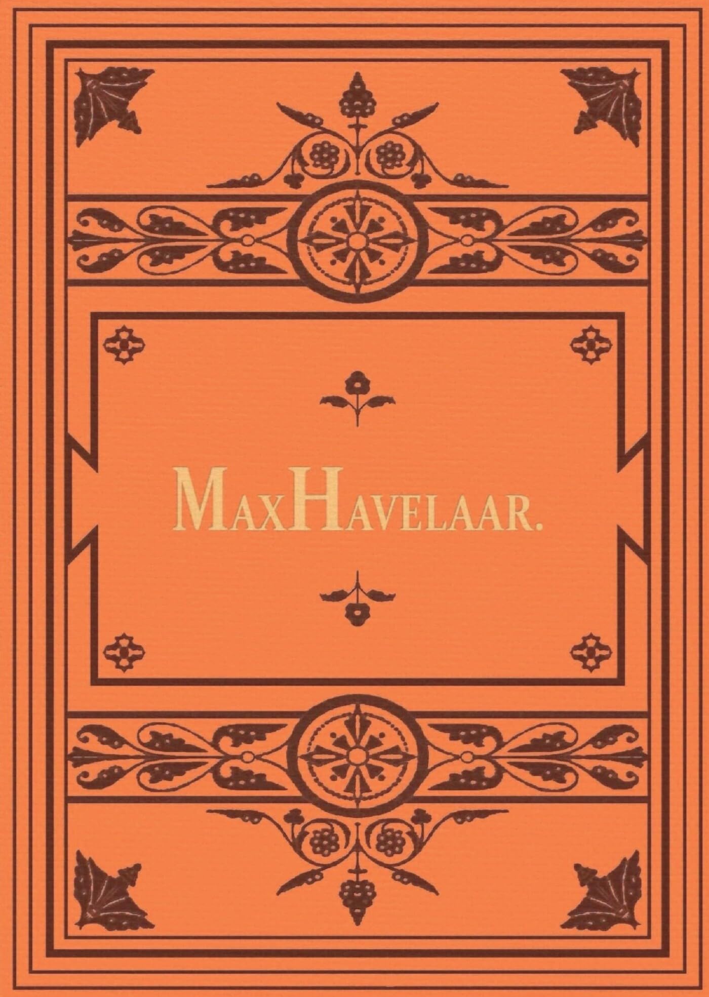 Max Havelaar: Eduard Douwes Dekker als Multatuli book