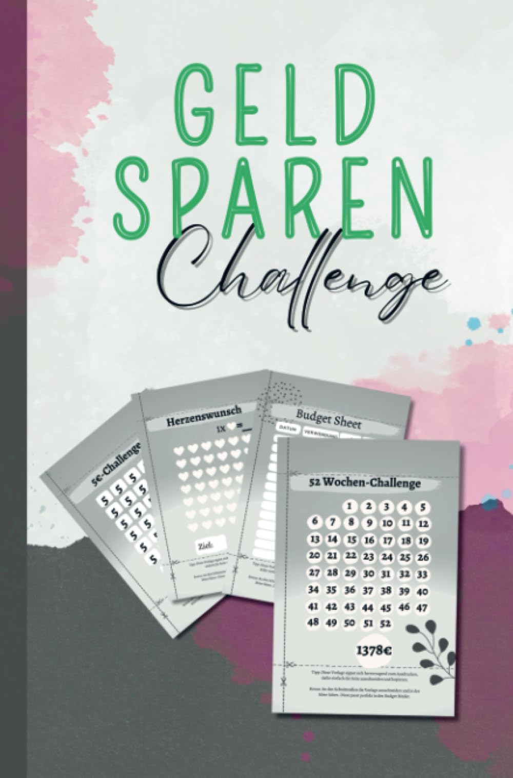 Geld sparen Challenge: 32 Sparchallenges für die Budget Planner Challenge/Umschlagmethode. Inklusive neutrale Sinking Funds + neutrale Budget Sheets. Business, Finance & Career
