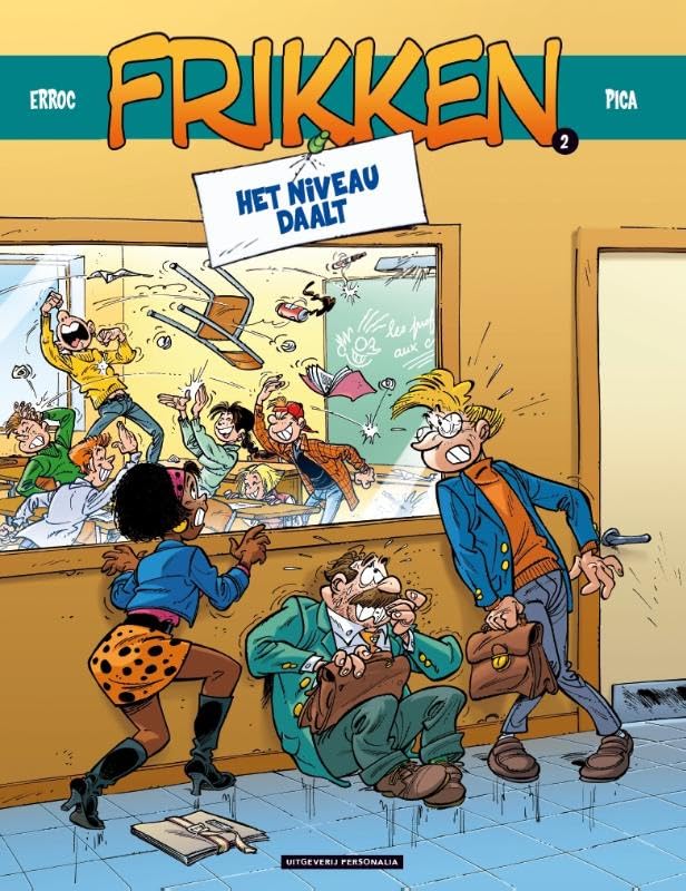 Frikken 2 Het niveau daalt: Humor uit de schoolbank book
