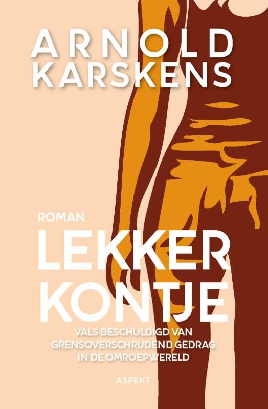 Lekker kontje: Vals beschuldigd van grensoverschrijdend gedrag in de omroepwereld book