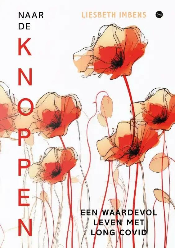 Naar de knoppen: Een waardevol leven met Long COVID book
