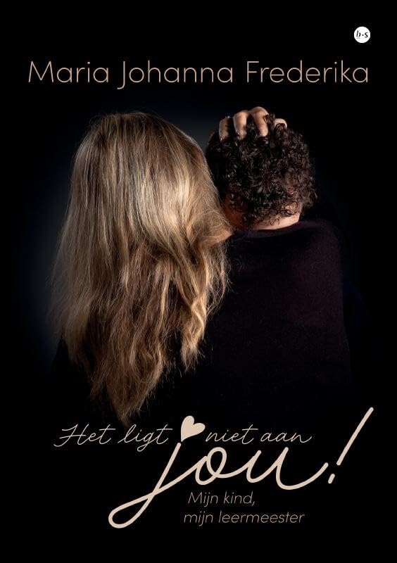Het ligt niet aan jou!: Mijn kind, mijn leermeester book