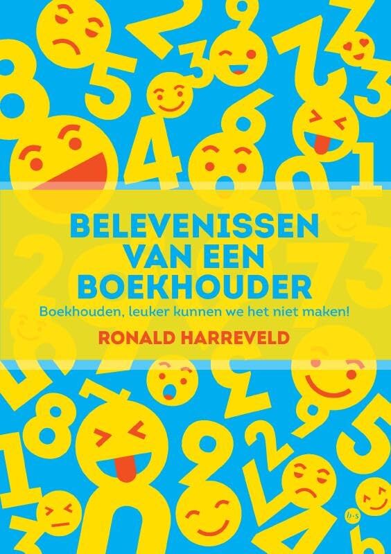 Belevenissen van een boekhouder: boekhouden, leuker kunnen we het niet maken! book