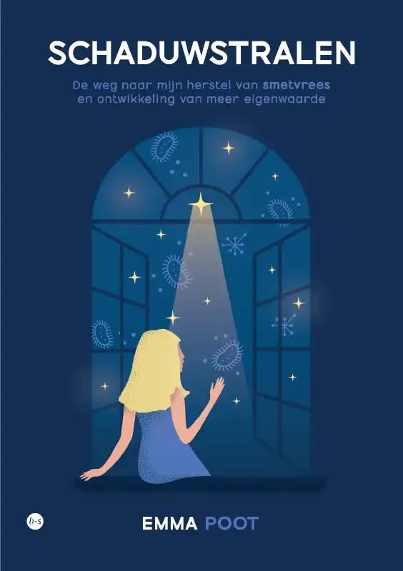 Schaduwstralen: De weg naar mijn herstel van smetvrees en ontwikkeling van meer eigenwaarde book