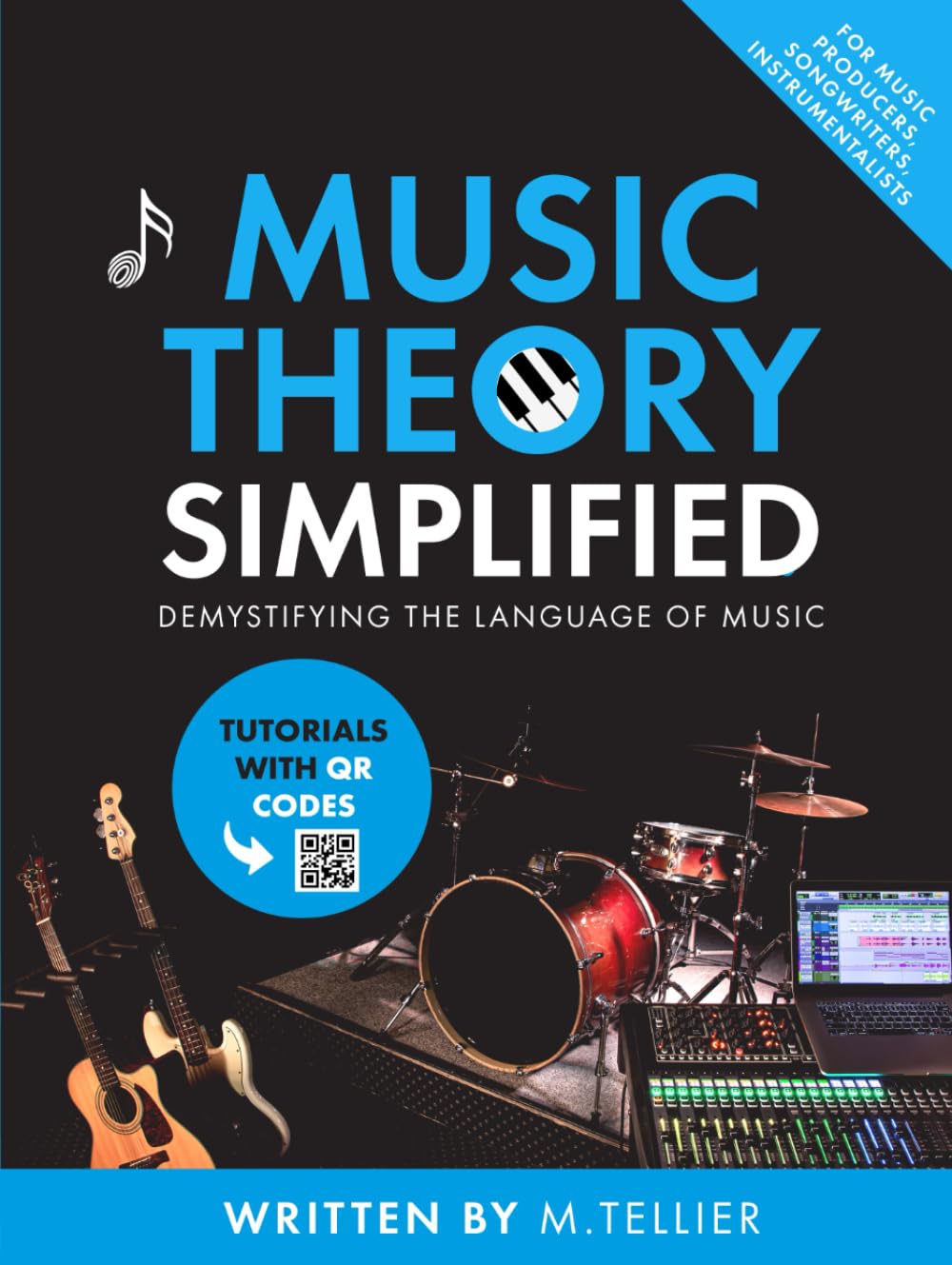 Music Theory Simplified - Demystifying The Language Of Music Arts & Music