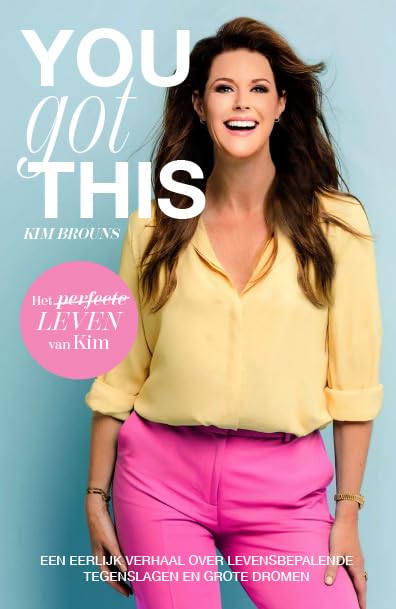 You got this: Het (perfecte) leven van Kim book